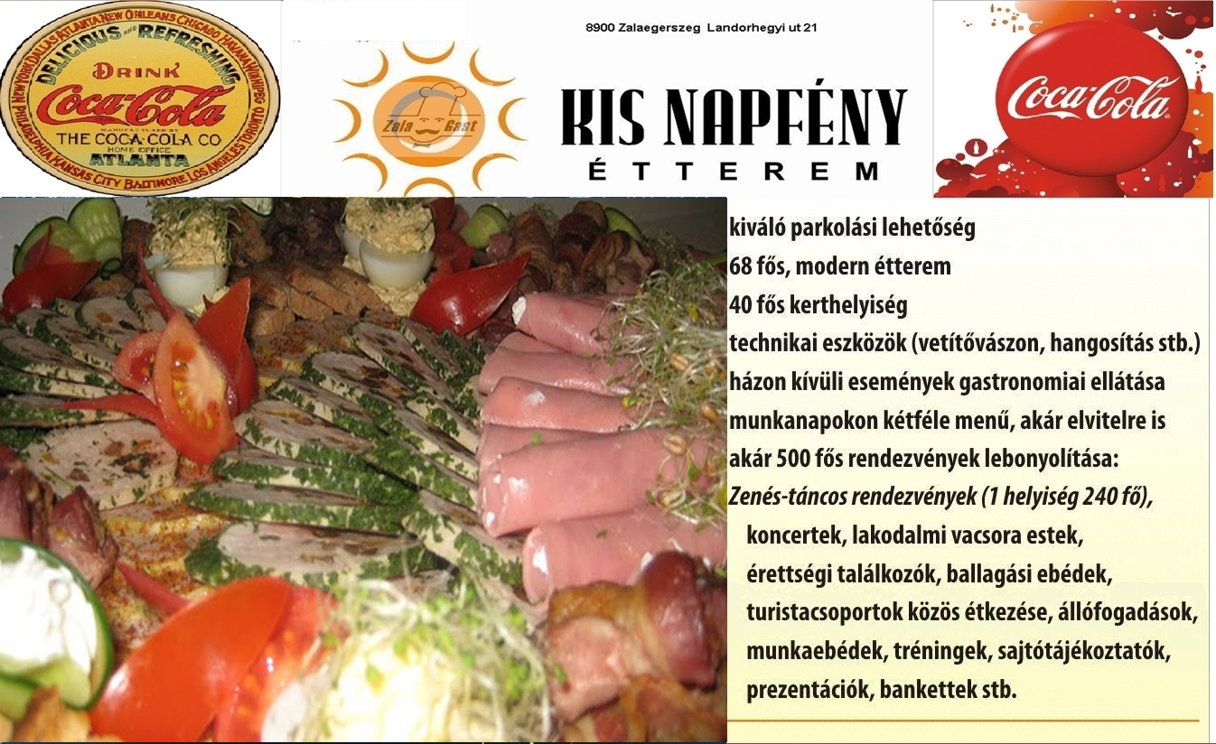 Kis Napf�ny �tterem Zalaegerszeg Landorhegyi ut